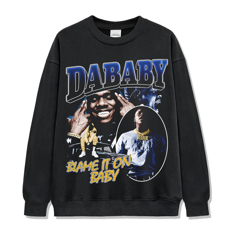 Blame It On Baby By DaBaby Sweatshirt