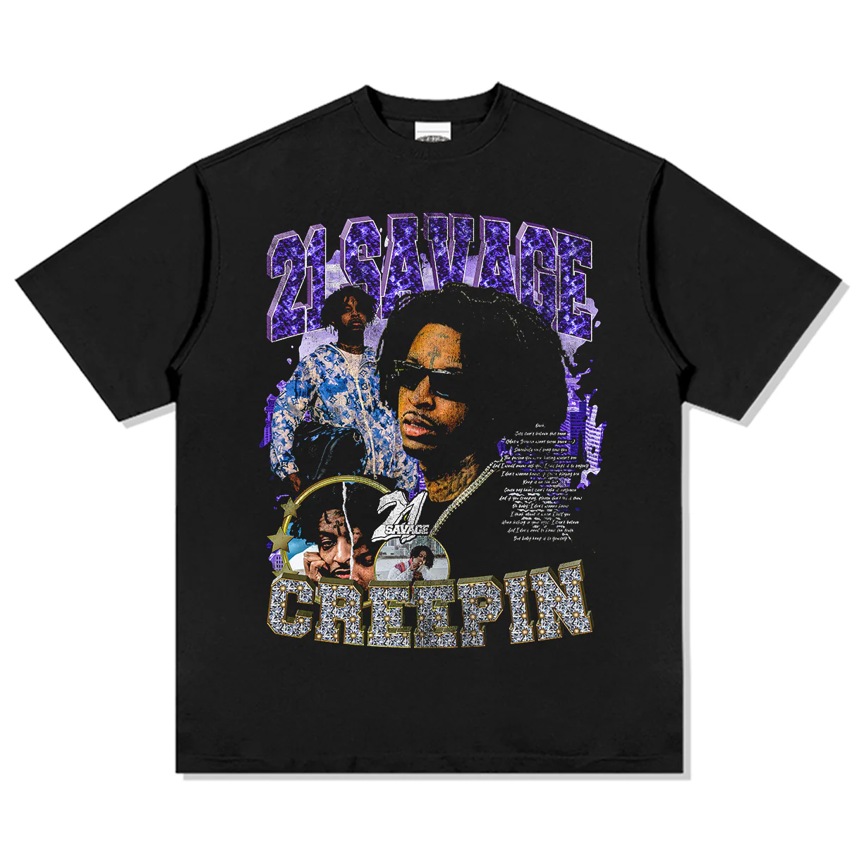 Creepin By 21 Savage Tee