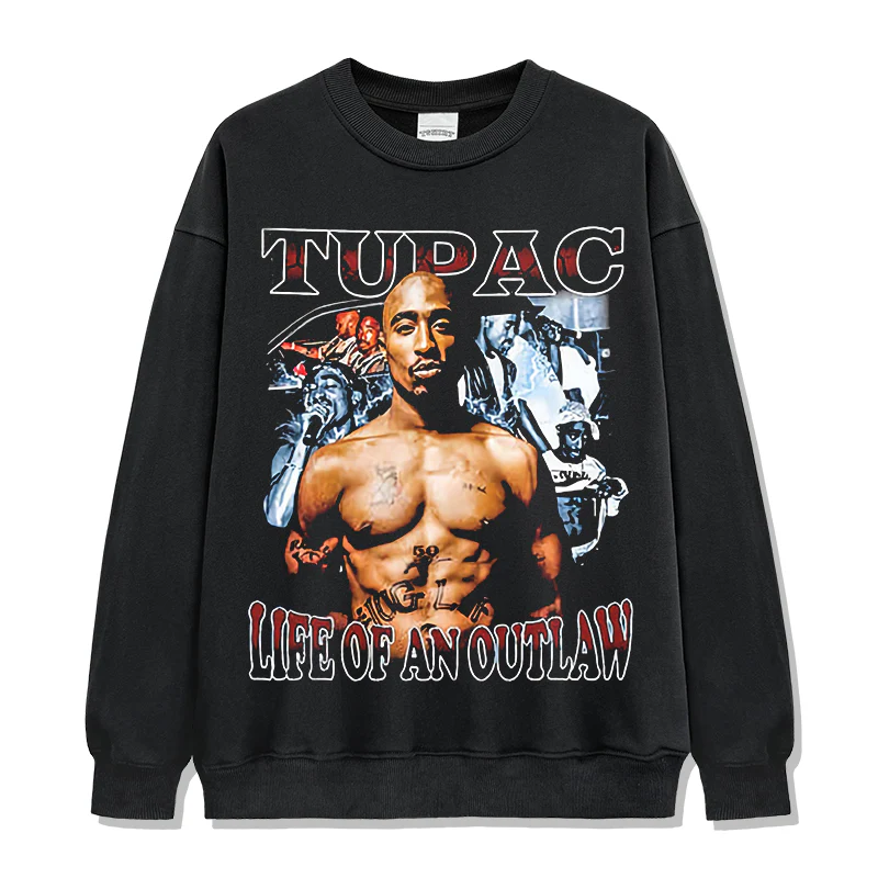 Life Of An Outlaw By Tupac Shakur Sweatshirt