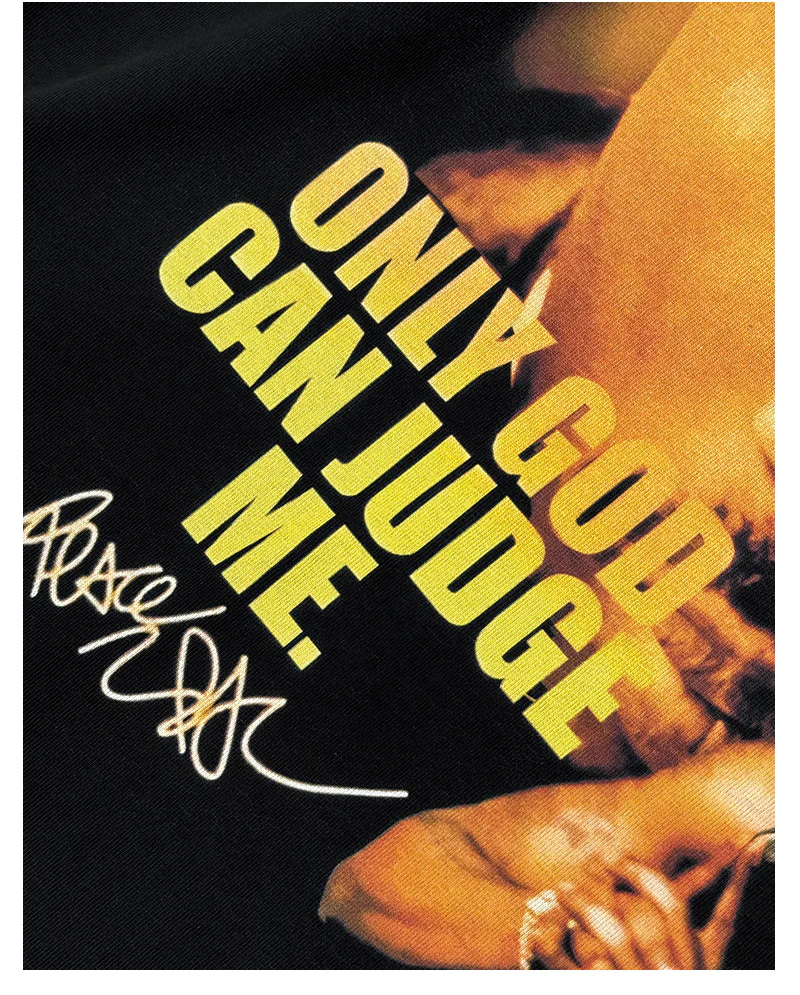 Only God Can Judge Me  By Tupac Shakur Signature TEE - Image 5